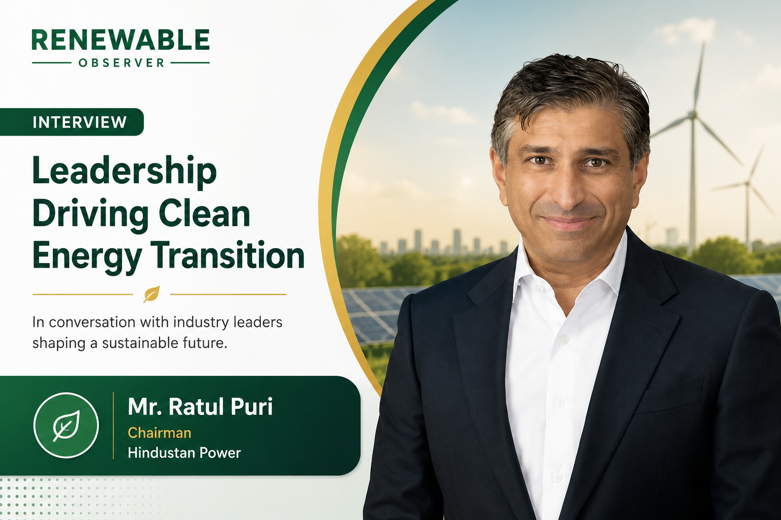 Ratul Puri: Hindustan Power’s 5 GW Integrated Energy Vision