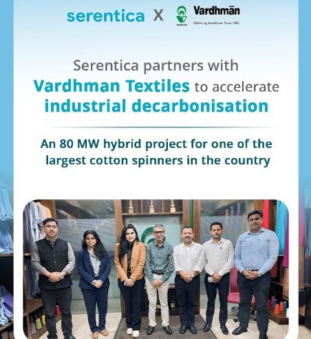 Serentica Partners with Vardhman Textiles for 80 MW Hybrid Renewable Energy Project